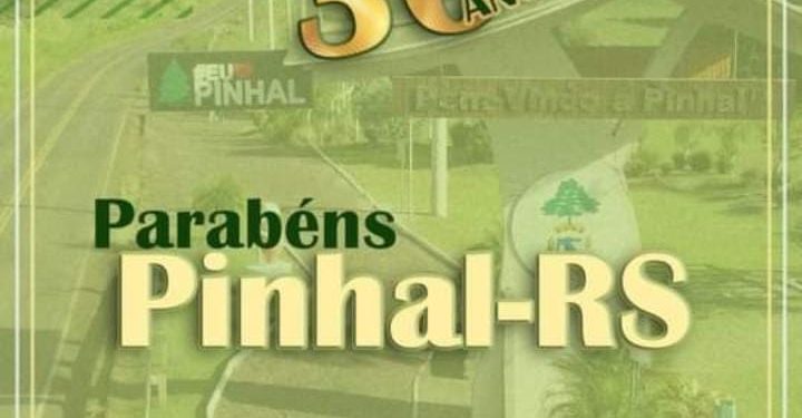 Parabêns Pinhal, 36 anos de emancipação politico-administrativa!